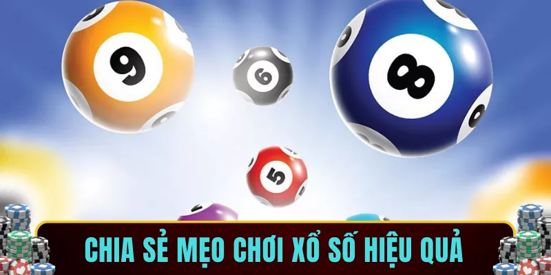 Chia sẻ mẹo chơi xổ số hiệu quả