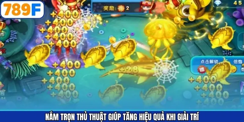 Nắm trọn thủ thuật giúp tăng hiệu quả khi giải trí Nắm trọn thủ thuật giúp tăng hiệu quả khi giải trí