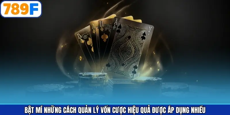 Các phương pháp quản lý vốn cược thông minh để chơi lâu dài