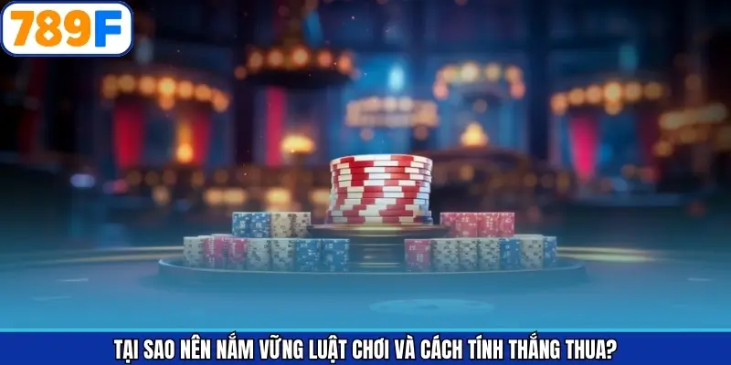 Tầm quan trọng của việc hiểu luật và cách phân định kết quả